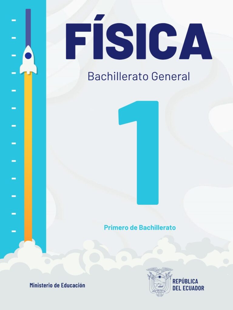 FÍSICA – Bachillerato General – 1 – Primero de Bachillerato - Página 1 - Contenido informativo Resumido