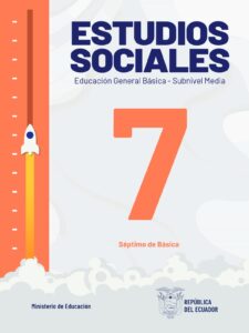 Libro Estudios Sociales – Educación General Básica – Séptimo de Básica – 7mo EGB Ecuador 2024 – RESUELTO pdf