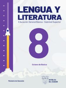 Libro Lengua y Literatura – Educación General Básica – Subnivel Superior – Octavo de Básica pdf